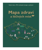 Kniha Mapa zdraví a léčivých míst v ČR