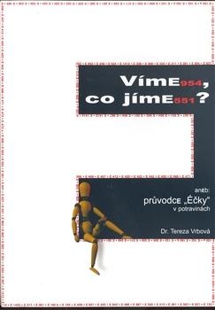 VímE, co jímE? Autorka: Vrbová, Tereza
