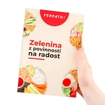 Kuchařka od FERMATO: Zelenina - z povinnosti na radost